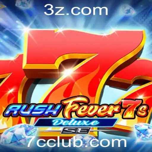 RushFever7sDeluxeSE: Descubra a Emoção do Jogo com 7cclub
